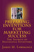 Preparing Inventions for Marketing Success: The Secrets of Successful Inventors by James M. Lowrance