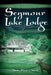 The Mystery at Seymour Lake Lodge by Brandy Sue Bushey