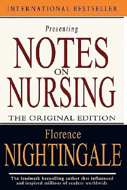 Notes on Nursing by Florence Nightingale