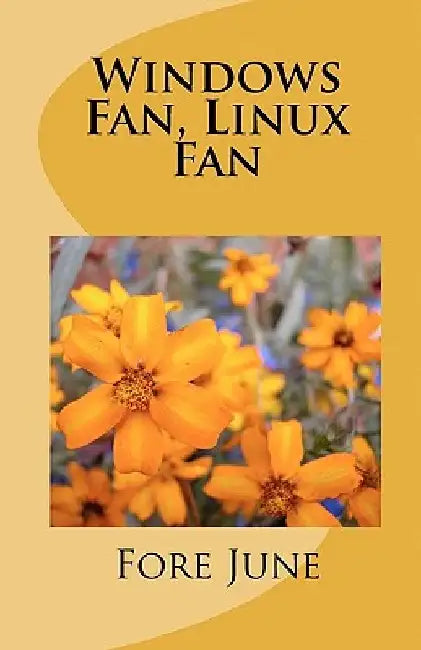 Windows Fan, Linux Fan by Fore June