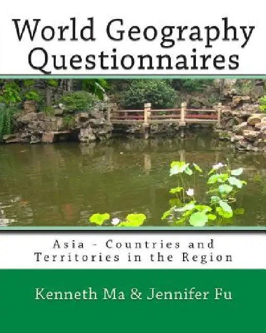 World Geography Questionnaires: Asia - Countries and Territories in the Region by Jennifer Fu