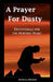A Prayer for Dusty: Devotionals for the Hurting Heart by David a. Edwards