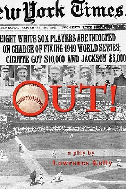 Out! by Lawrence Kelly