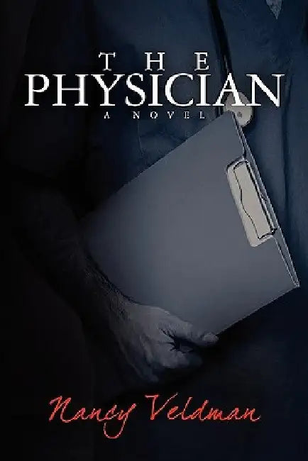 The Physician by Nancy Veldman