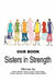 Our Book: Sisters in Strength by Pamelyn (Jewels) Smith