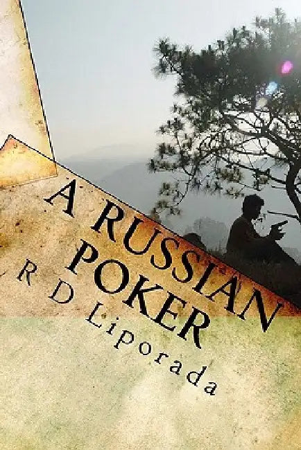 A Russian Poker by R. D. Liporada
