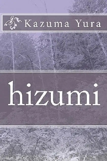 Hizumi by Yura, Kazuma