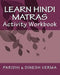 Learn Hindi Matras Activity Workbook by Paridhi Verma