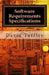 Software Requirements Specifications: A How To Guide for Project Staff by David Tuffley