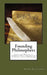 Founding Philosophers: Using the Wisdom of America's First Generation to Solve Today's Problems by Frank Scaglione