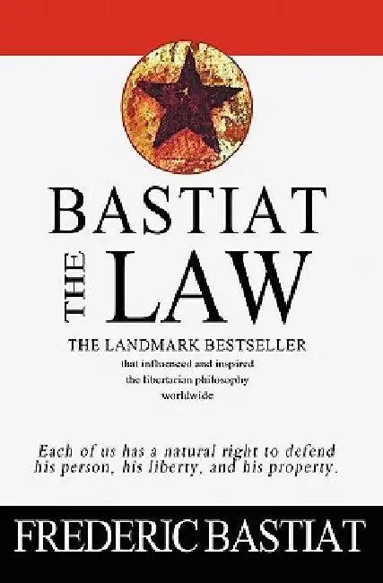 The Law by Frederic Bastiat