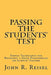 Passing the Students' Test: Simple Techniques for Becoming a Good Engineering or Science Teacher by John R. Reisel