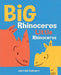 Big Rhinoceros, Little Rhinoceros by Jerrold Connors