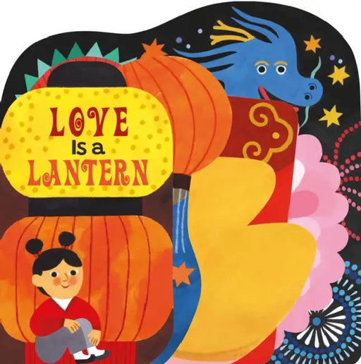 Love Is a Lantern by Boxer Books