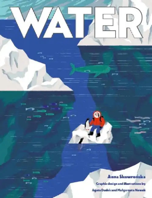 Water by Anna Skowronska