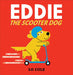 Eddie the Scooter Dog by Lo Cole