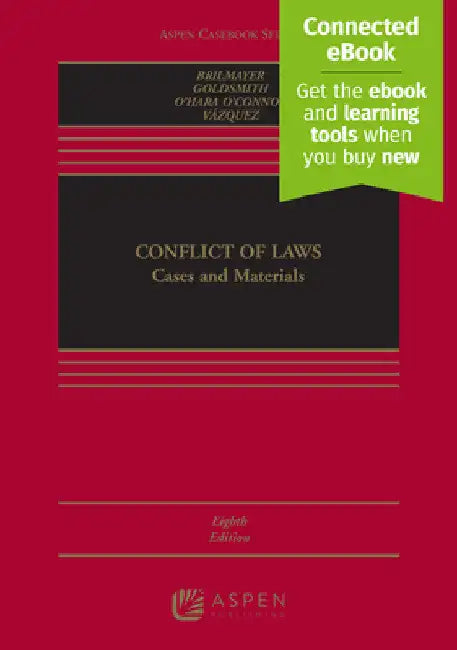 Conflict of Laws: Cases and Materials: [Connected Ebook] by R. Lea Brilmayer