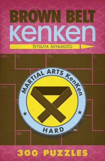 Brown Belt Kenken(r) by Tetsuya Miyamoto