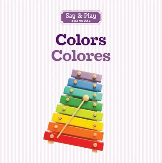 Colors/Colores by Sterling Publishing Co Inc