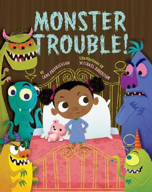 Monster Trouble! by Lane Fredrickson