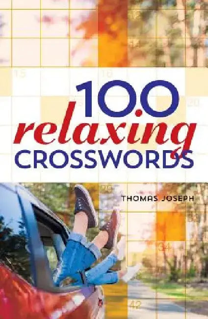 100 Relaxing Crosswords by Thomas Joseph