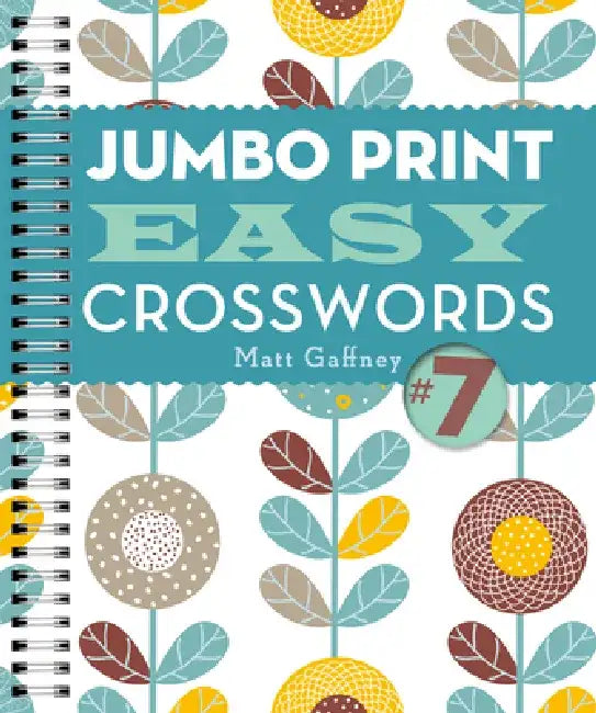 Jumbo Print Easy Crosswords #7 by Matt Gaffney