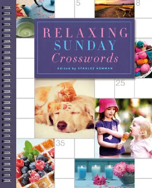 Relaxing Sunday Crosswords by Stanley Newman