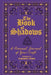 The Book of Shadows: A Personal Journal of Your Craft by Cassandra Eason