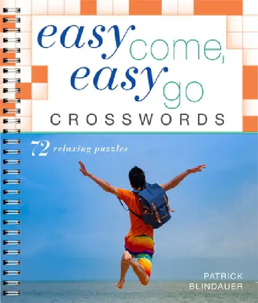 Easy Come, Easy Go Crosswords by Patrick Blindauer