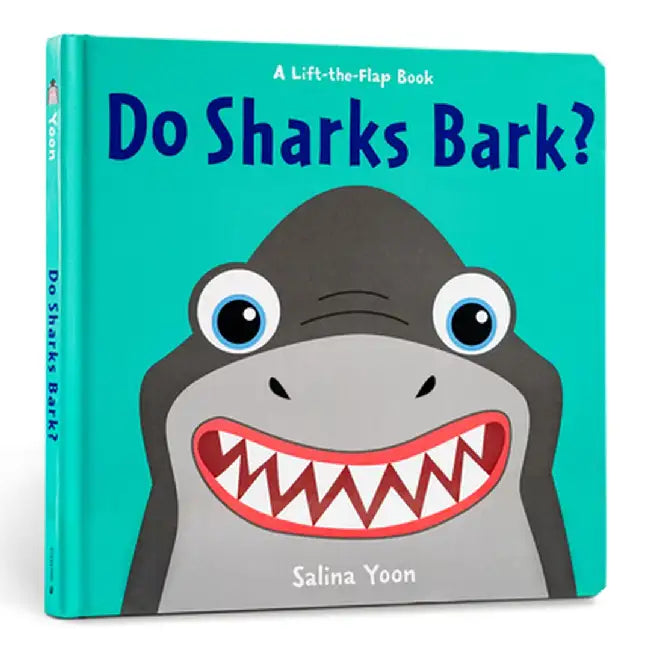 Do Sharks Bark? by Salina Yoon