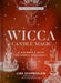 Wicca Candle Magic, Volume 3: A Beginner's Guide to Candle Spellcraft by Lisa Chamberlain