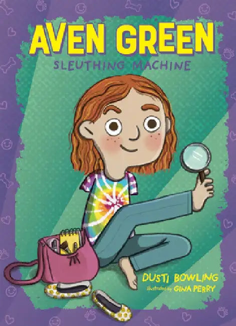 Aven Green Sleuthing Machine, Volume 1 by Dusti Bowling