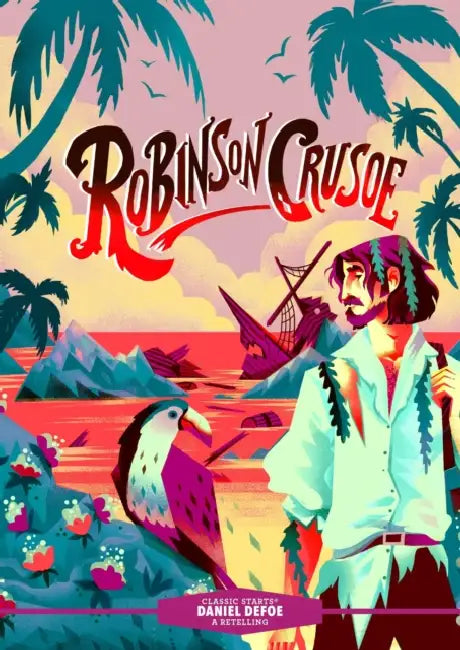 Classic Starts(r) Robinson Crusoe by Daniel Defoe, Deanna McFadden
