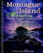 Montague Island Memoirs, 4 by R. Wayne Schmittberger