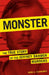 Monster: The True Story of the Jeffrey Dahmer Murders by Anne E. Schwartz