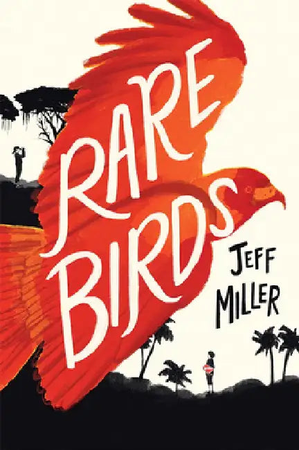Rare Birds by Jeff Miller