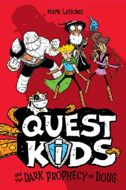 Quest Kids and the Dark Prophecy of Doug by Mark Leiknes