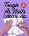Tough as Nails Crosswords by Stella Zawistowski