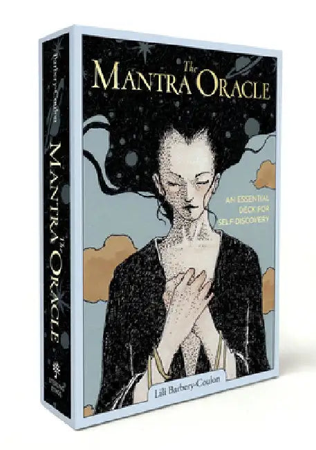 The Mantra Oracle: An Essential Deck for Self-Discovery by Lili Barbery-Coulon