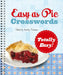 Easy as Pie Crosswords: Totally Easy! by Stanley Newman