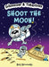 Schnozzer & Tatertoes: Shoot the Moon! by Rick Stromoski