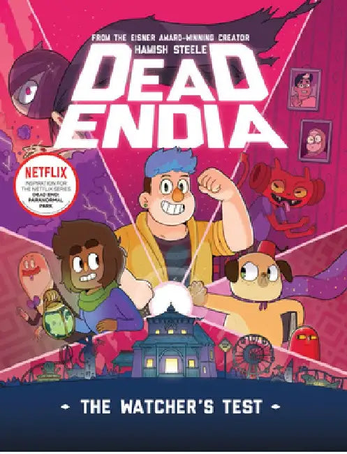 Deadendia: The Watcher's Test: Volume 1 by Hamish Steele