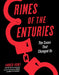 Crimes of the Centuries: The Cases That Changed Us by Amber Hunt