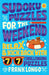 Sudoku Puzzles for the Weekend by Frank Longo