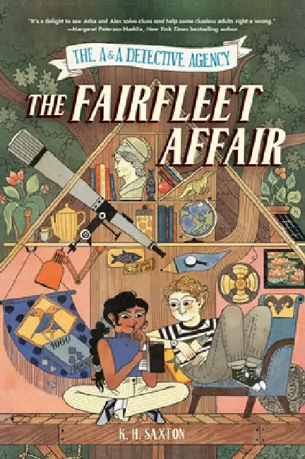 The A&a Detective Agency: The Fairfleet Affair by K. H. Saxton