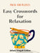 Pause for Puzzles: Easy Crosswords for Relaxation by Juliana Tringali Golden