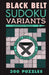 Black Belt Sudoku Variants: 300 Puzzles by Conceptis Puzzles