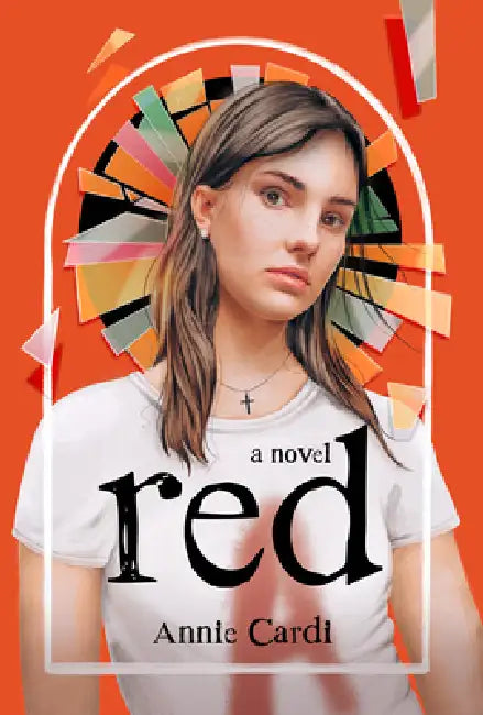 Red: A Modern Retelling of the Scarlet Letter by Annie Cardi