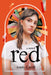 Red: A Modern Retelling of the Scarlet Letter by Annie Cardi