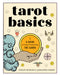 Tarot Basics: A Guide to Using & Interpreting the Cards by Evelin Bürger